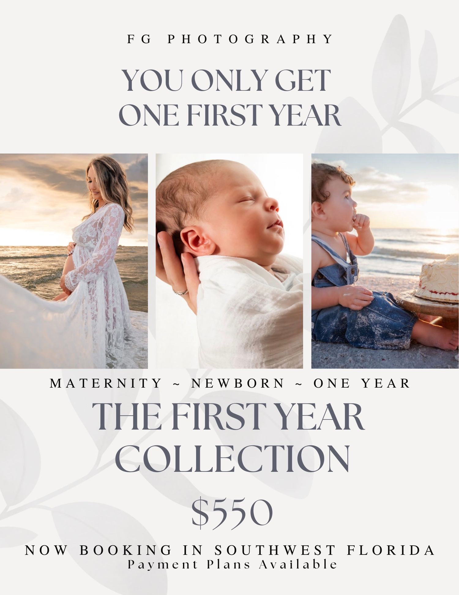 FG Photography First Year Collection ad featuring maternity, newborn, and one-year portraits for $550 in Southwest Florida.