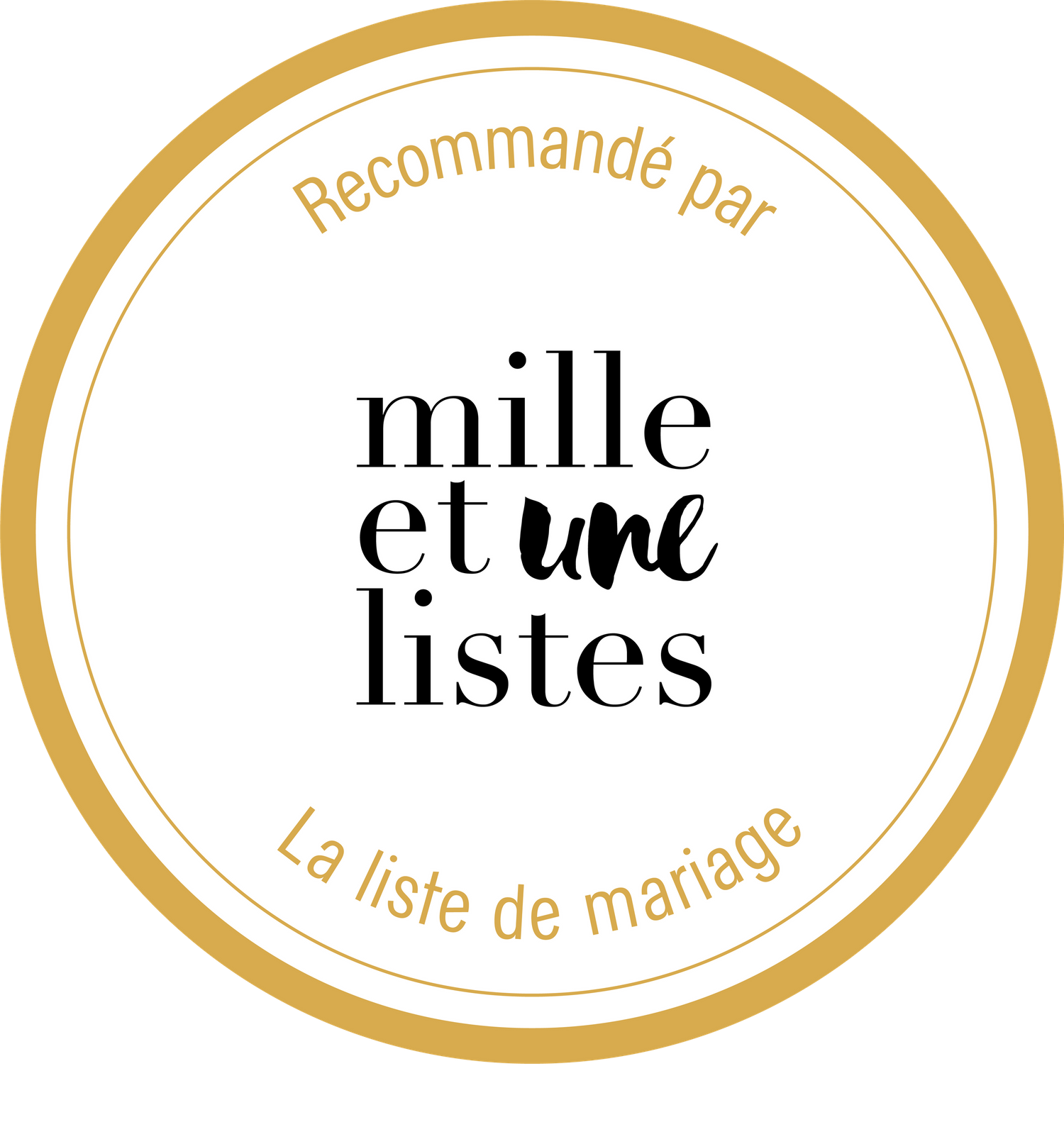 Gold and black circular wedding vendor badge for 'Mille et une listes' recommendation service.