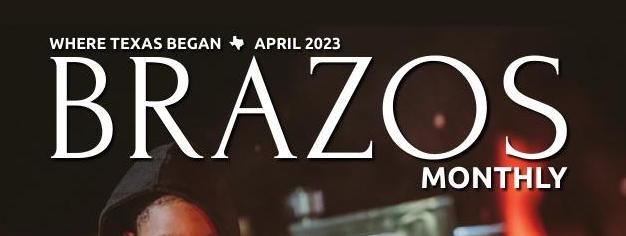 Brazos Monthly magazine masthead in white text on dark background.